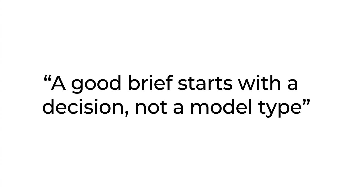 Highlighted quote emphasizing that the planning decision should come before choosing the model type.